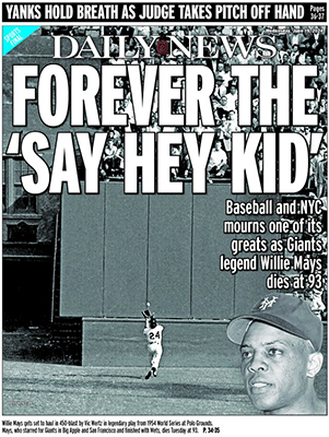 FOREVER THE 'SAY HEY KID'